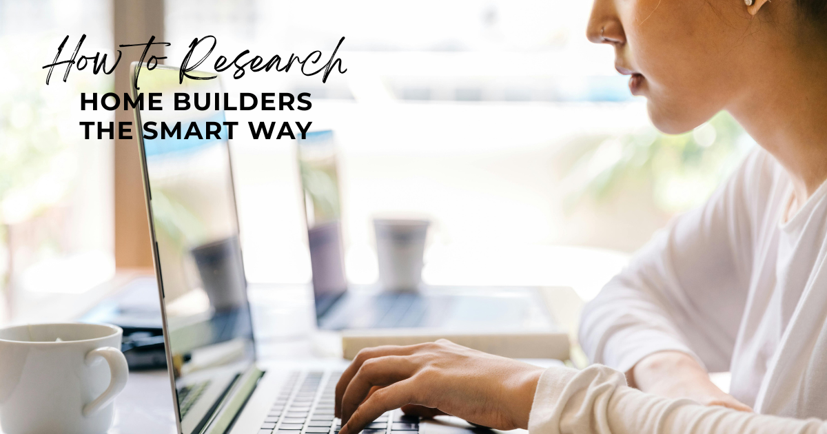 how-to-research-home-builders-the-smart-way-girl-on-laptop-featured-image How to Research Home Builders the Smart Way - girl on a laptop Featured Image