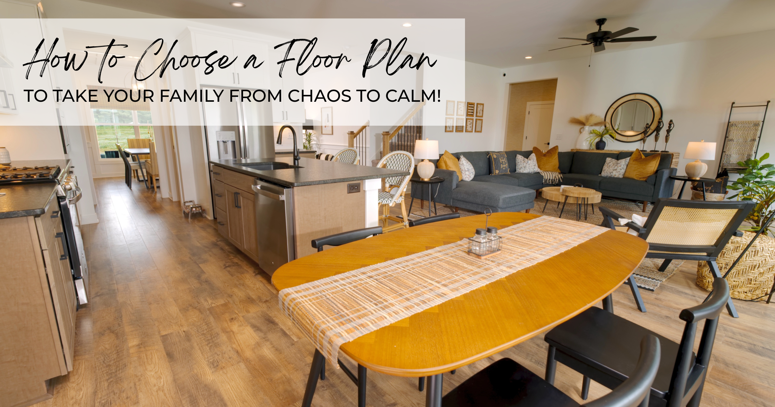 How to choose a floor plan - main living area featured image