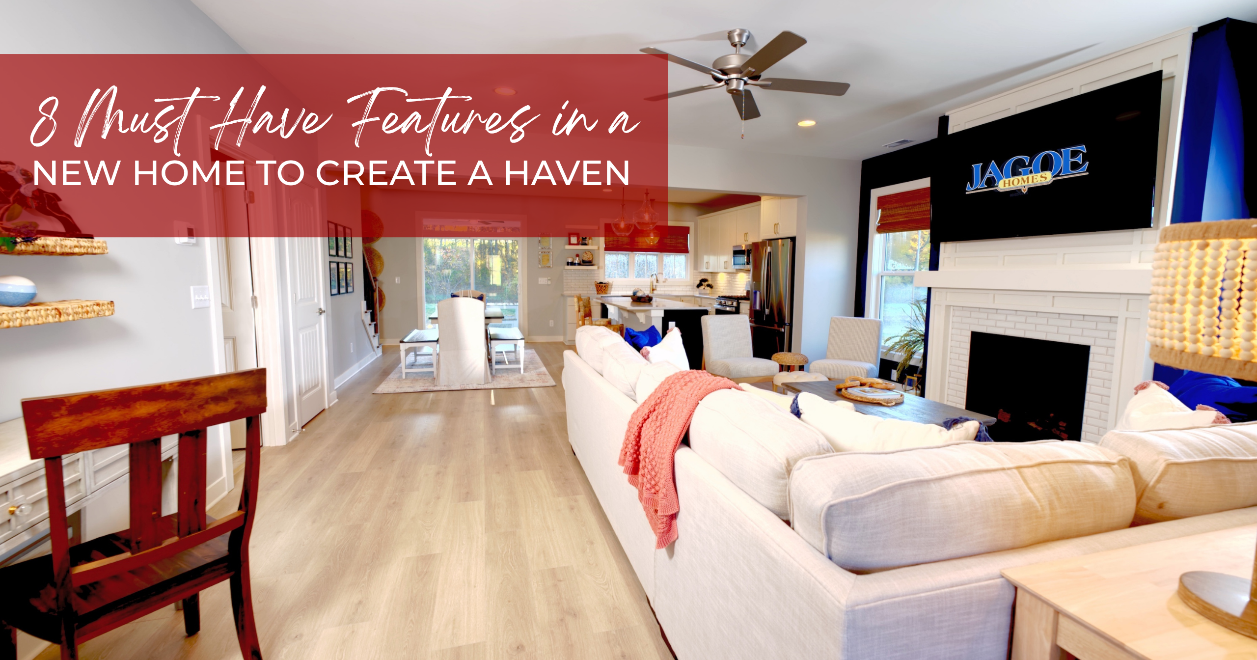8 Must Have Features in a New Home to Create a Haven - Featured Image