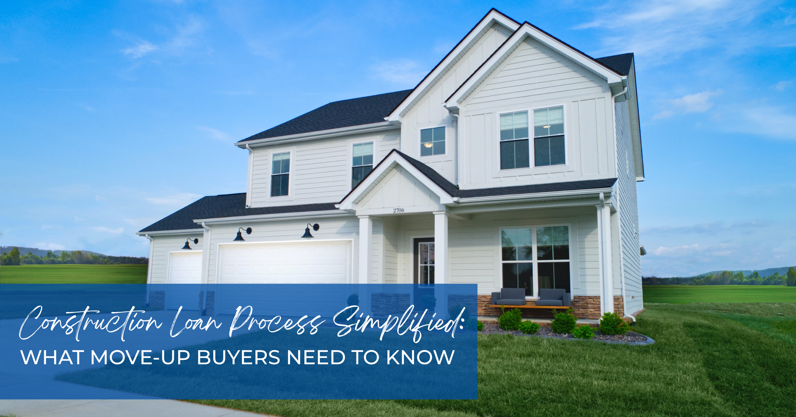 construction-loan-process-what-buyers-need-to-know-stagner-farms-revolution-featured-image Construction Loan Process Simplified: What Move-Up Buyers Need to Know Featured Image