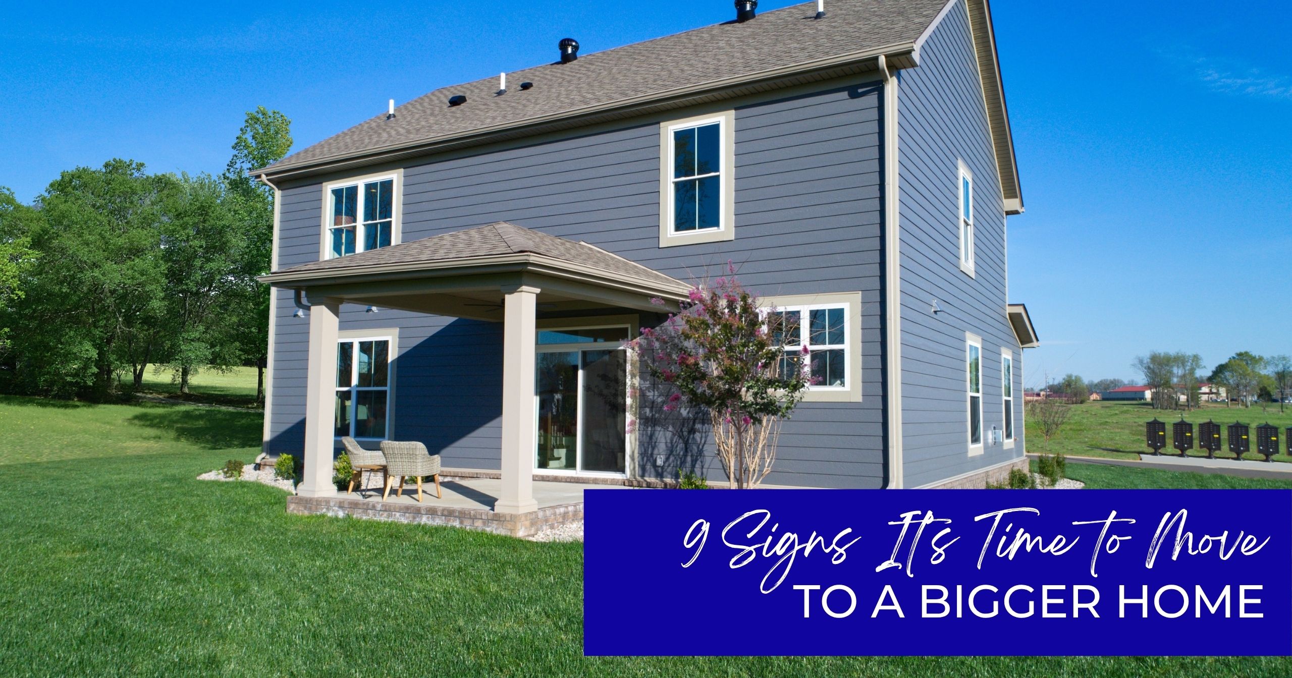 9 Signs It's Time to Move to a Bigger Home Featured Image